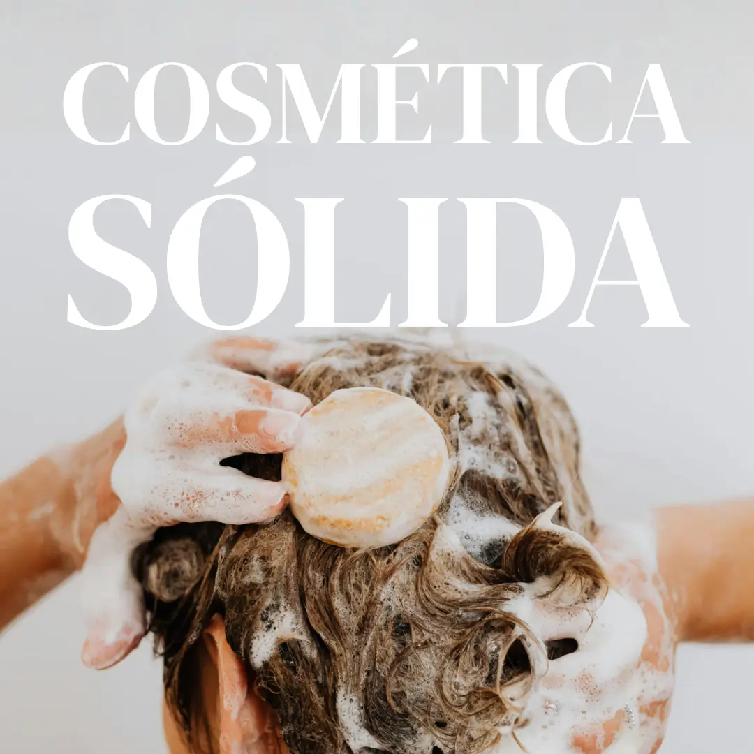 Cosmética sólida natural